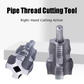 🔥2025 Hot Sale🔥Pipe Thread Cutting Tool（50% OFF）